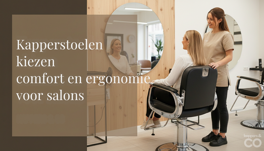 Kappersstoelen kiezen comfort en ergonomie voor salons Kappers & Co
